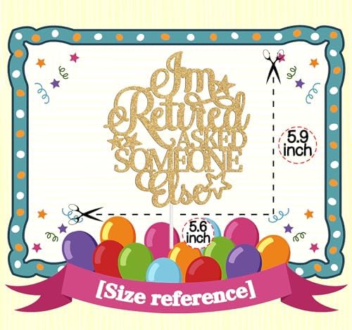 I'm Retired Cake Topper, Officially Retired, Hello Pension, Happy Retirement Party Decorations Supplies for Men Women, Gold Glitter