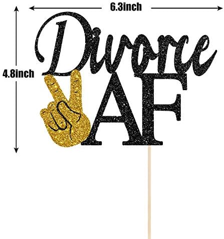 Maicaiffe Black Glitter Divorce AF Cake Topper - Divorce Party Sign - Broken Up, Free at Last, Bye Felicia, Newly Unwed Divorce Party Decorations