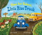 Time for School, Little Blue Truck: A Sweet School Story About Helping Friends for Children (Ages 4–8)