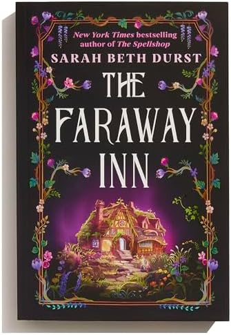 The Faraway Inn by Sarah Beth Durst