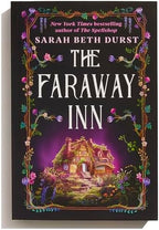The Faraway Inn by Sarah Beth Durst