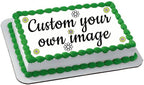 Create your own Custom Edible Cake topper image personalized photo, logo- 1/2 sheet (16" x 10") half sheet