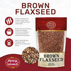 Spicy World Brown Flaxseed 2 LB Bag - Non-GMO, Whole, High in Fiber & Omega-3, Keto Friendly Baking, 32oz
