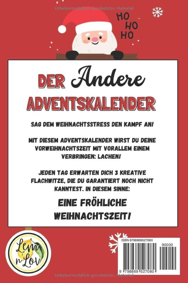 Der Flachwitze Adventskalender 24 Tage Flachwitze!: Das perfekte Geschenk für eine lustige Vorweihnachtszeit (German Edition)