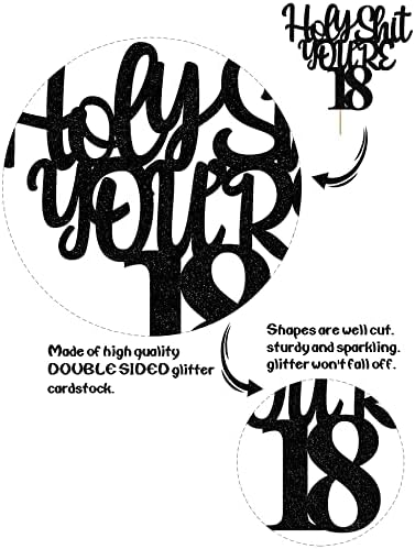 Holy Shit You’re 18 Cake Topper 18th Birthday Cake Toppers Decorations for Boys Girls Glitter Black Doubled Sided Funny 18th Happy Birthday Decorations Cheers to 18 Years Party Supplies