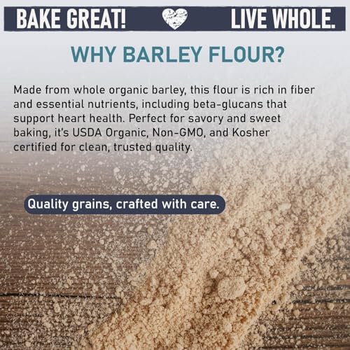 Great River Milling Organic Barley Flour | Unbleached, Unbromated, Non-GMO, Kosher | High Fiber, Nutty Flavor Perfect for Breads, Pancakes, & More | 5 Lb
