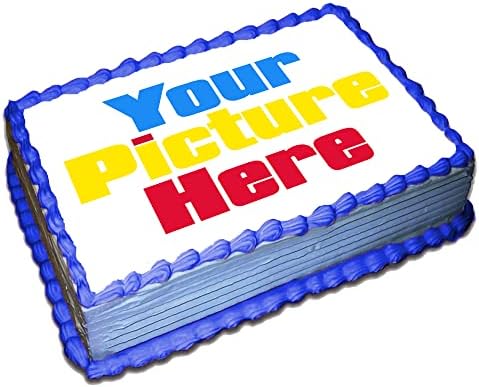 Custom Edible Cake Image Personalized Make your Own Cake Toppers 1/4 8 x 11 Inches Birthday Cake Topper