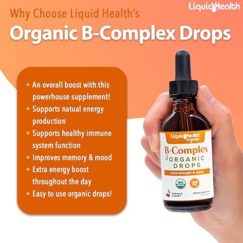 LIQUIDHEALTH USDA Organic Vitamin B Complex Drops for Men & Women - Natural Energy, Improved Focus, Memory & Mood, Immune Support, Metabolism Boost - USA Made, Extra Strength, Sugar Free, Vegan (2 oz)