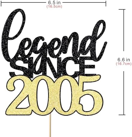 Legend Since 2005 Cake Topper 20th Birthday Happy Birthday Cake Topper Men and Women Cheer 20 Years Old Handmade Black Gold Glitter Cake Decoration (black gold, 2005)