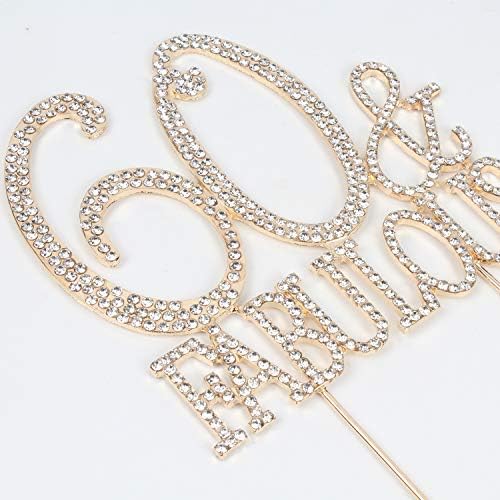 60 & Fabulous Cake Topper 60 Years Birthday Or 60th Wedding Anniversary Gold Crystal Rhinestone Party Decoration