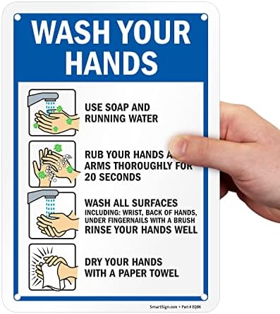 SmartSign 10 x 7 inch “Wash Your Hands” Metal Sign with Instructions, Screen Printed, 40 mil Laminated Rustproof Aluminum, Multicolor, Made in USA