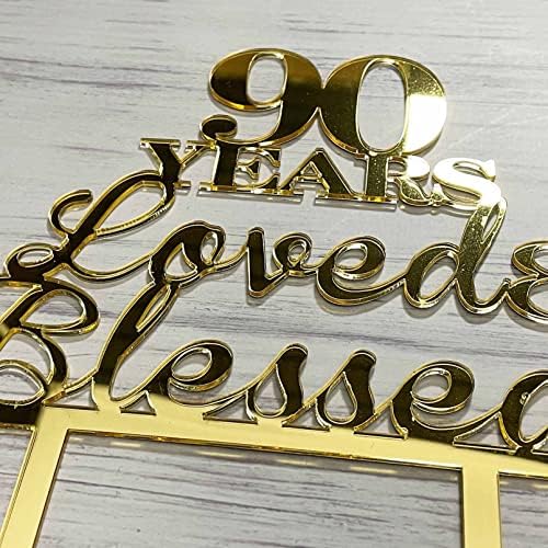 JIEEIN 90 Years Loved & Blessed Cake Topper - 90th Birthday, Wedding Anniversary Party Decorations - Mirror Gold Acrylic