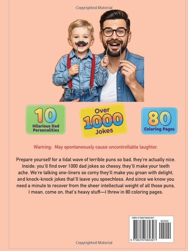 World's Ultimate Dad Jokes | Over 1000 Jokes + 80 Coloring Pages | Perfect Gift for Dads & Kids (Humor)