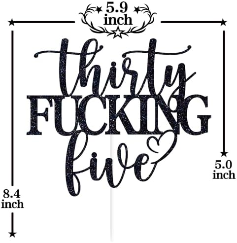 Black Glitter Thirty Fucking Five Cake Topper, Happy 35th Birthday/Cheers to 35 Years, Funny 35th Birthday Party Decorations Supplies for Women Men