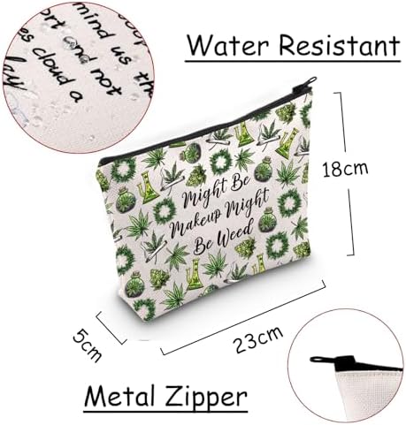 JXGZSO Funny Weed Makeup Bag With Zipper Gifts For Women Might Be Makeup Might Be Weed Cosmetic Bag (Weed Bag)