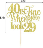 40 Is Fine When You Look 29,Funny 40th Birthday Cake Topper, Cheers to 40 Party Decorations,40 Anniversary Birthday Cake Decorations Supplies (gold)