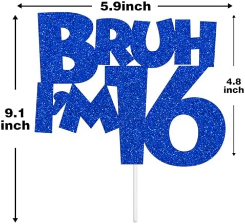 Bruh I'm 16 Cake Topper, Bro I'm 16, Happy Sweet 16, Happy 16th Birthday Party Decorations Supplies for Boys, Blue Glitter