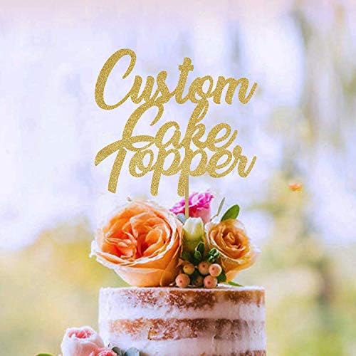 Custom Cake Topper, Gold Glitter, Personalized Cake Topper, Custom Text Cake Topper, Birthday, Bride, Marry, Wedding, Graduate, Retirement