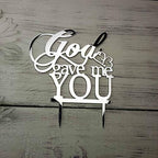 God Gave Me You Wedding Cake Topper for Wedding/Engagement/Marriage Party Decorations (Mirror Silvery Acrylic)