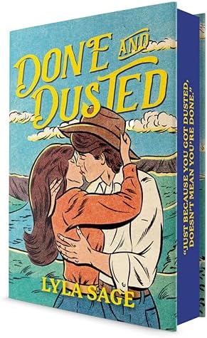Done and Dusted (Deluxe Edition): A Rebel Blue Ranch Novel