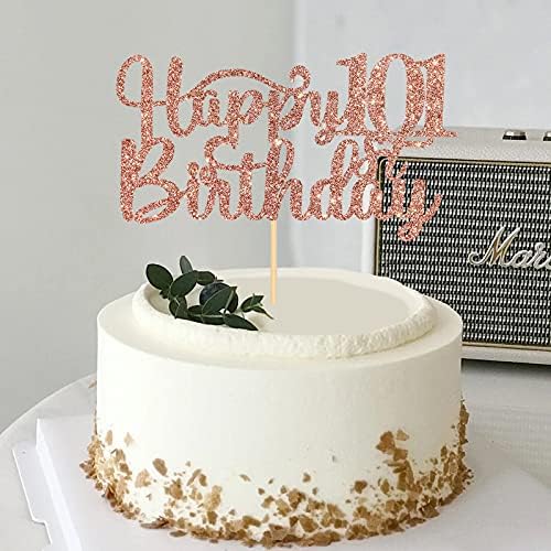Happy 101st Birthday Cake Topper, 101st Birthday/Anniversary Party Supplies, Cheers to 101 Years Party Decoration - Rose Gold Glitter