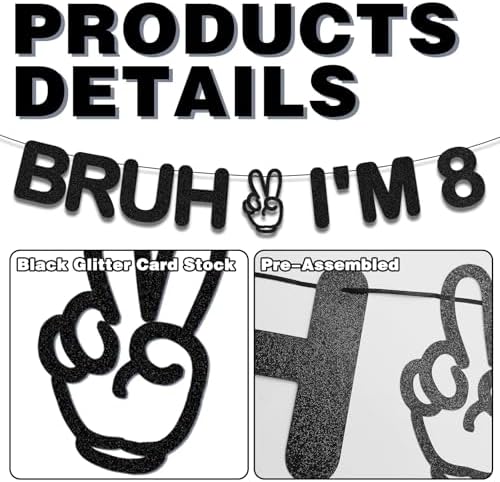 Bruh I'm 8 Banner, Happy 8th Black Glitter Birthday Decorations, Cheers to 8 Years Hello Eighth Funny Party Sign Party Decorations for Boy Girl Teens Supplies