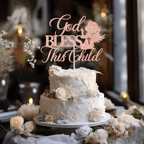 God Bless This Child Cake Topper, Girl Baptism Cake Topper, Religious Baptism Christening Baby Shower 1st Birthday Party Decorations, Rose Gold Glitter