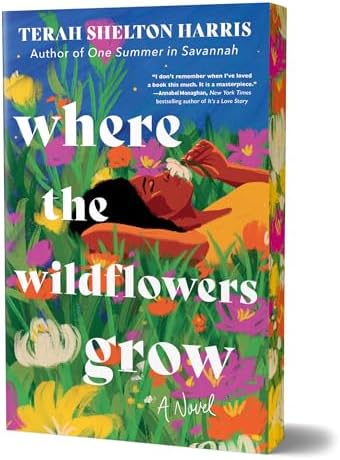 Where the Wildflowers Grow (Deluxe Edition): A Novel