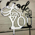God Gave Me You Wedding Cake Topper for Wedding/Engagement/Marriage Party Decorations (Mirror Silvery Acrylic)