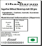 Ghasitaram Gifts Indian Sweets - Ghasitarams Sugarfree Without Warak kaju katli 200 GMS