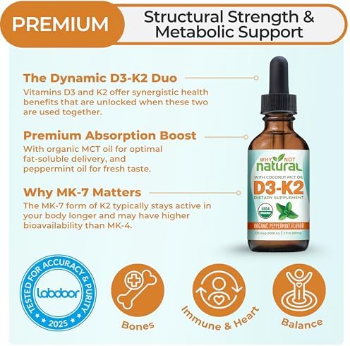 Why Not Natural Organic Vitamin D3 K2 (MK-7) Liquid Drops, 5000 IU of sublingual D3 with Coconut MCT Oil, for Strong Bones and Teeth, Heart and Immune Support