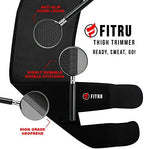 Fitru Premium Thigh Trimmers for Men & Women - Body Wrap Sauna Waist Trainer for Your Legs