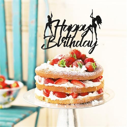 Happy Birthday Cake Toppers Black Pole Dancing Girl Bachelorette Party Cake Topper Decorations Boys Girls Women Men Birthday Anniversary Party Decorations Supplies