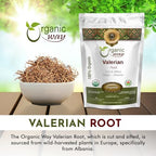 Organic Way Valerian Root Cut & Sifted (Valeriana officinalis) - Herbal Tea | European Wild-Harvest | Kosher & USDA Certified | Vegan, Non-GMO & Gluten Free | 100% Raw from Albania (1/4LBS / 4Oz.)