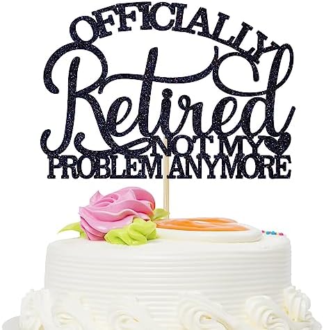 Officially Retired Cake Topper, Happy Retirement, The Legend Has Retired, Retirement Party Decorations Supplies - Black Glitter