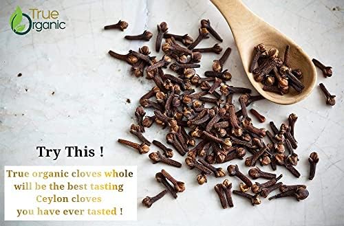True Organic Ceylon Cloves Whole, 3.5 ounces, Premium Quality, USDA Organic & Kosher Certified, Non-GMO, Fresh Organic Cloves, Pure Ceylon Premium Quality.