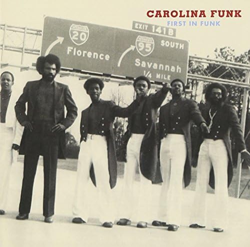 Carolina Funk: First In Funk