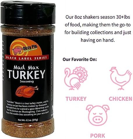 Dizzy Pig Mad Max Turkey Seasoning Rub (8oz Shaker) - Seasons 30+lbs of Food - Hand Made in the USA - MSG Free, Gluten Free