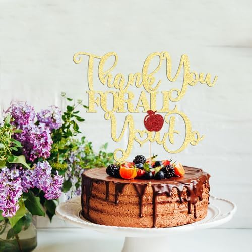 Thank You for All You Do Cake Topper, We Appreciate You Decorations, Teacher/Nurse/Doctor Appreciation Graduation Party Decorations, Gold Glitter