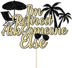 I'm Retired Ask Someone Else Cake Topper - Retirement Cake Decor - Officially Retired, Happy Retirement Party Decorations, Black gold Glitter (Black gold)