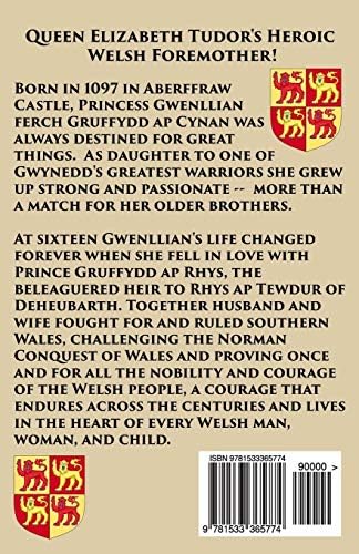 Gwenllian ferch Gruffydd: The Warrior Princess of Deheubarth (The Legendary Women of World History)