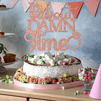 Rose Gold Glitter It's About Damn Time Cake Topper, Happily Ever After/Till Death, Wedding Engagement/Bridal Shower/Anniversary Party Decorations Supplies