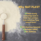 Nat Flav Freeze-Dried Banana Powder | 10.5oz 300g | 100% Natural Fruit | No Sugar & Additives | Non-GMO & Vegan Friendly | Flavoring Powder | Freeze Dried Backpacking & Camping Food | Make of Fresh fruit
