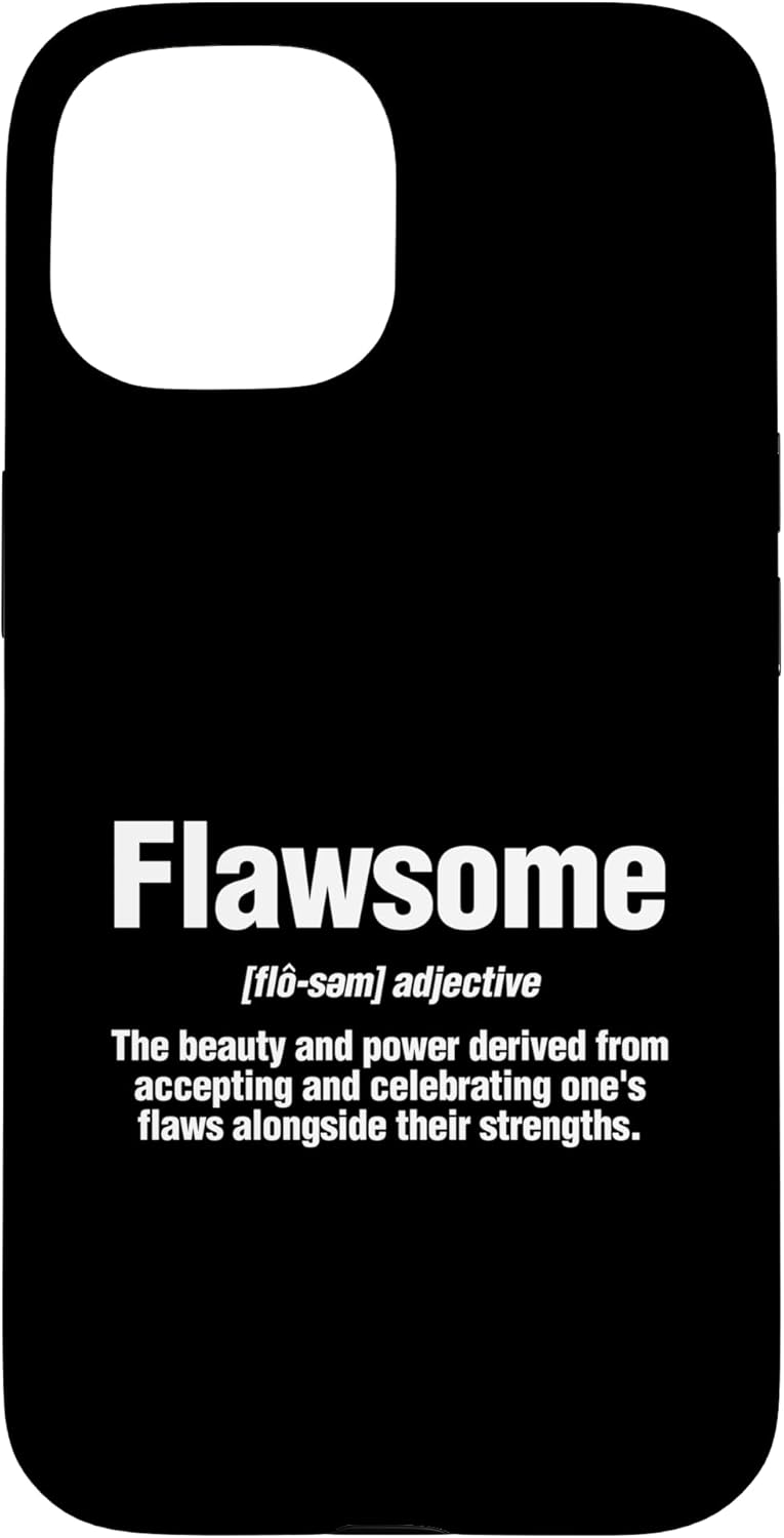 Flawsome Definition Self Love Case for iPhone 15