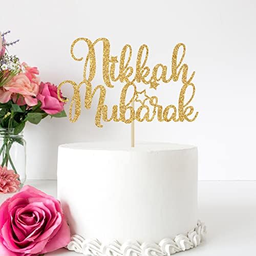 Gold Glitter Nikkah Mubarak Cake Topper, Mubarak Party Decorations, Islamic Wedding/Baptism/Birthday/Anniversary Party Decorations