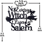 Black Glitter Not Every Witch Lives in Salem Cake Topper, Birthday Witch/Hocus Pocus, Halloween Themed Birthday Party Decorations for Women Girls