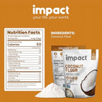 Impact - Conventional Coconut Flour, Gluten, Grain, Dairy & Soy Free, Vegan, Non-GMO, High Fiber, Low Carb, Fine Texture, 2lb Resealable Bag