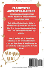 Flachwitze Adventskalender: 24 Tage Lachgarantie im Advent! Das perfekte Geschenk für Männer, Frauen und Erwachsene mit Humor (German Edition)