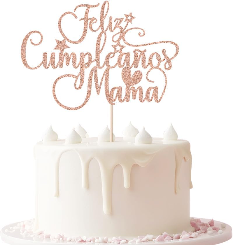 Spanish Feliz Cumpleanos Mama Cake Topper, Mom Happy Birthday, Best Mom Ever, Happy Mothers Day, Mom Birthday Party Decorations Spanish Theme Party Decorations