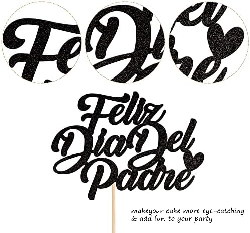 1 Pack Feliz Día Del Padre Cake Topper Glitter Happy Father's Day Cake Picks Spanish Feliz Cumpleaños Papa Cake Decoration for Happy Father's Day Party Supplies Black